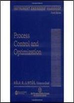Instrument Engineers' Handbook, Vol. 2: Process Control And Optimization