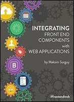 Integrating Front End Components With Web Applications