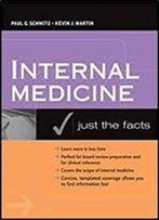Internal Medicine: Just The Facts