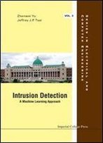 Intrusion Detection: A Machine Learning Approach, Volume 3