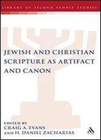 Jewish And Christian Scripture As Artifact And Canon