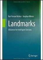 Landmarks: Giscience For Intelligent Services