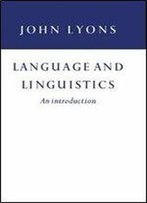 Language And Linguistics: An Introduction