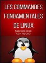 Les Commandes Fondamentales De Linux: Bases De Linux