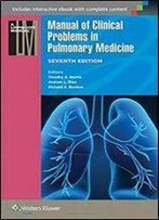 Manual Of Clinical Problems In Pulmonary Medicine, 7th Edition