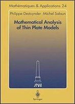 Mathematical Analysis Of Thin Plate Models