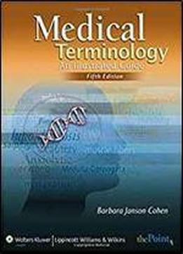 Medical Terminology: An Illustrated Guide (point (lippincott Williams & Wilkins))