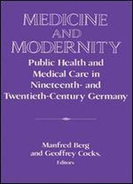Medicine And Modernity