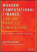 Modern Computational Finance: Aad And Parallel Simulations