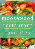 Moosewood Restaurant Favorites