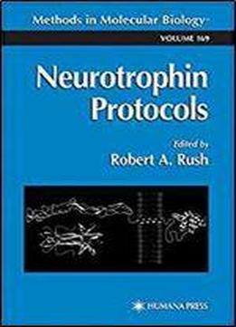 Neurotrophin Protocols (methods In Molecular Biology)