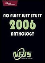 No Fluff, Just Stuff Anthology: The 2006 Edition (Pragmatic Programmers)