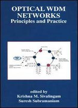 Optical Wdm Networks - Principles And Practice
