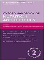 Oxford Handbook Of Nutrition And Dietetics (2nd Edition)