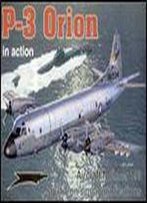 P-3 Orion In Action (Squadron Signal 1193)