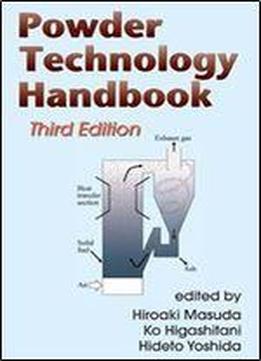 Powder Technology Handbook, Third Edition