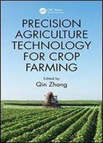 Precision Agriculture Technology For Crop Farming