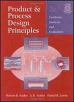 Product And Process Design Principles