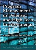 Program Management In Defense And High Tech Environments