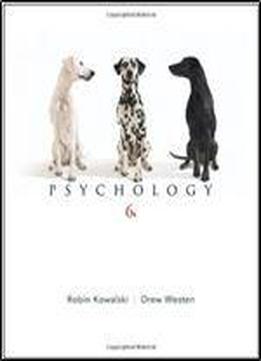 Psychology, 6 Edition
