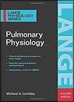 Pulmonary Physiology, 7th Edition (Lange Physiology)