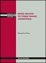 Rings Related To Stable Range Conditions (Algebra)