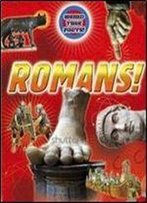 Romans (Weird True Facts)