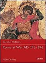 Rome At War 293-696 Ad