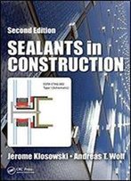 Sealants In Construction, Second Edition