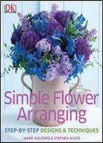 Simple Flower Arranging