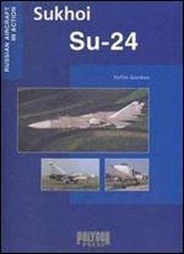 Sukhoi Su-24 (russian Aircraft In Action)