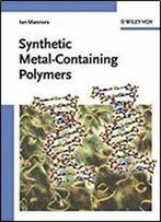 Synthetic Metal Containing Polymers