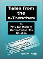 Tales From The E-Trenches: Or Why Too Much Of Our Software Has Glitches