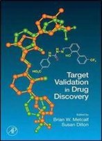 Target Validation In Drug Discovery