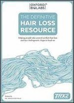 The Definitive Hair Loss Resource