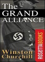 The Grand Alliance (The Second World War, Volume 3)