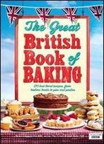 The Great British Book Of Baking