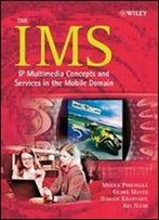 The Ims - Ip Multimedia Concepts And Services In The Mobile Domain