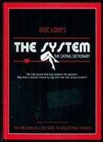The System: The Dating Dictionary