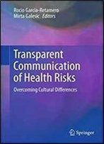 Transparent Communication Of Health Risks: Overcoming Cultural Differences