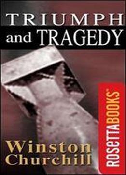 Triumph And Tragedy (the Second World War, Volume 6)