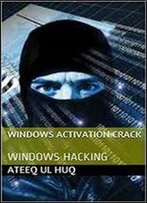 Windows Activation Crack: Windows Hacking