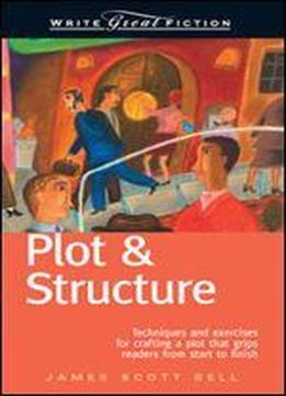Write Great Fiction: Plot & Structure