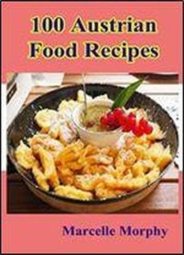 100 Austrian Food Recipes