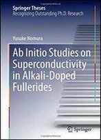 Ab Initio Studies On Superconductivity In Alkali-Doped Fullerides