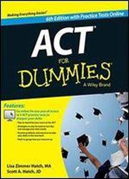 Act For Dummies, With Online Practice Tests, 6 Edition