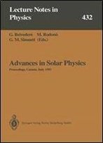 Advances In Solar Physics