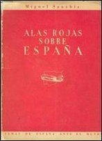 Alas Rojas Sobre Espana