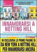 Ali Mcnamara - Innamorarsi A Notting Hill