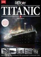 All About History - Book Of The Titanic 3rd Edition